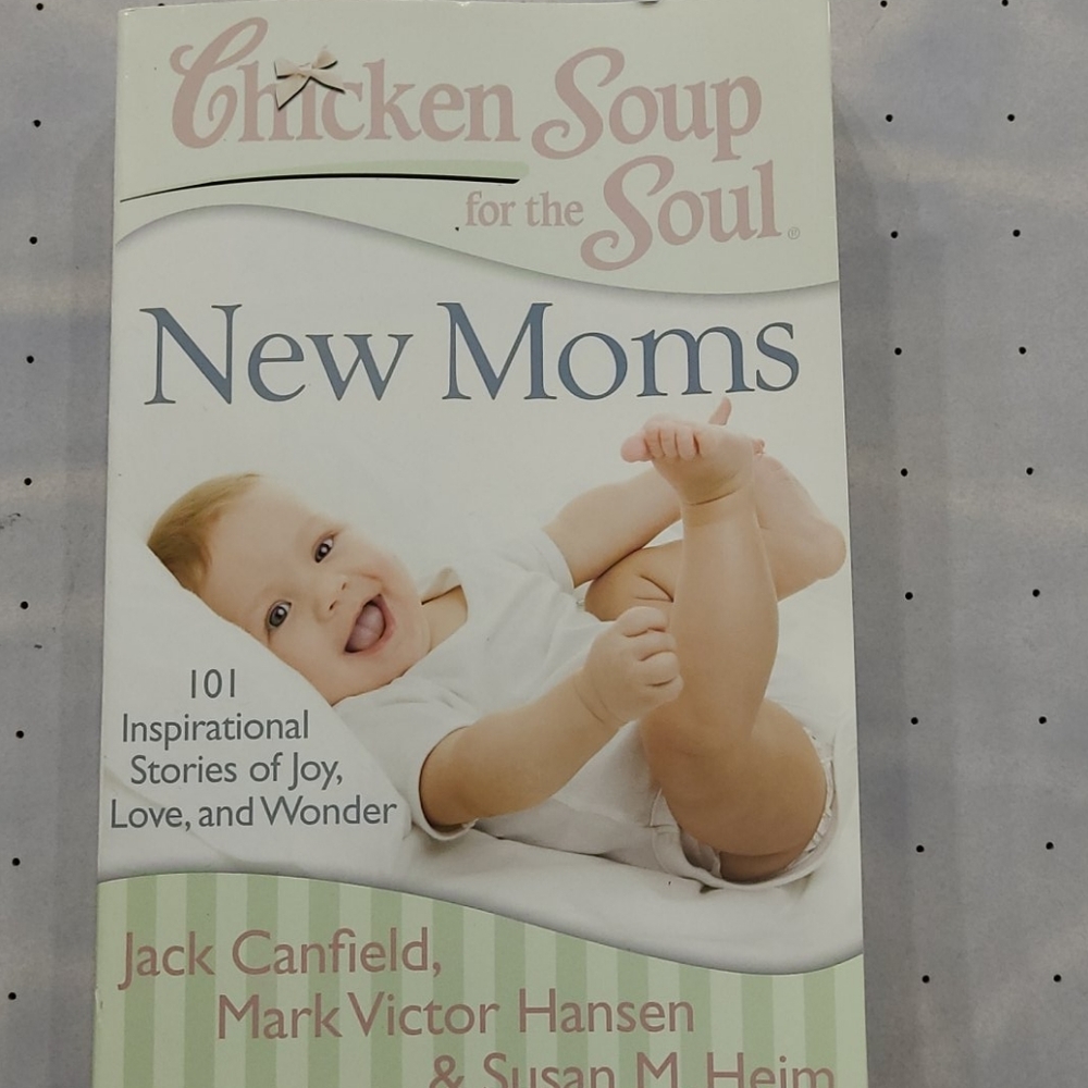 Chicken Soup for the Soul New Moms